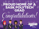 Proud Home of A Sask Polytech Grad lawn sign by SaskPolytech