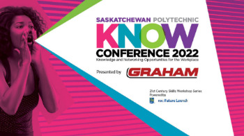 Sask Polytech students learn about the power of networking and relationships at the second annual KNOW essential skills conference 